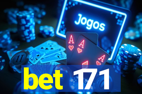 bet 171